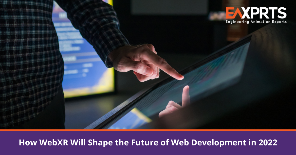 How WebXR Will Shape the Future of Web Development in 2022