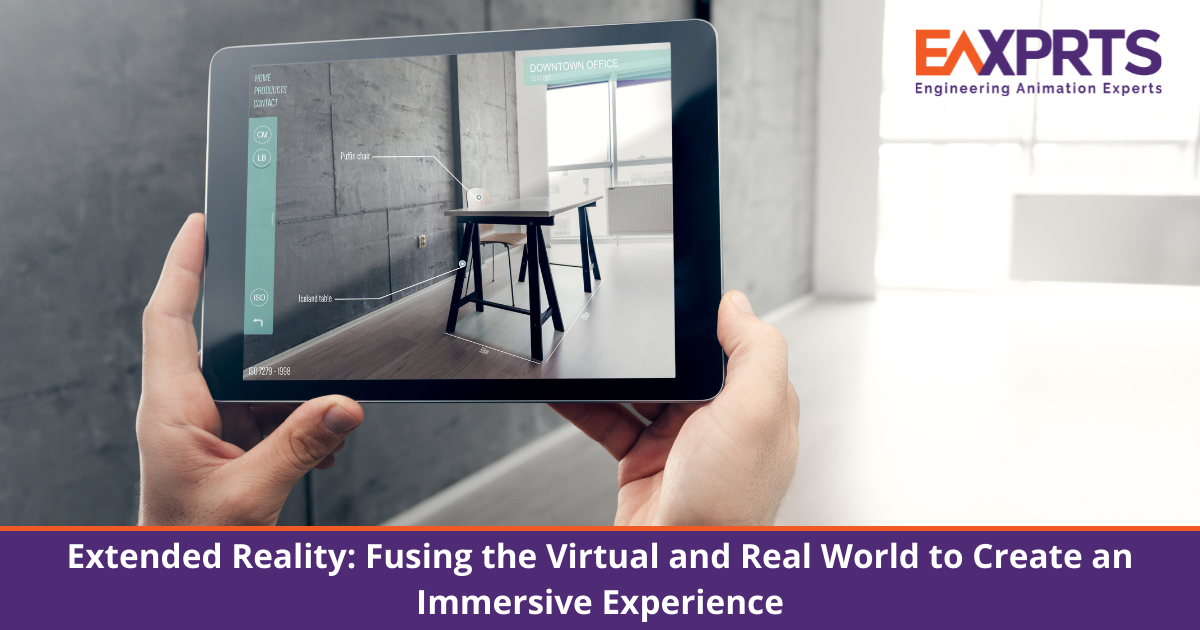 Extended Reality: Fusing the Virtual and Real World to Create an Immersive Experience