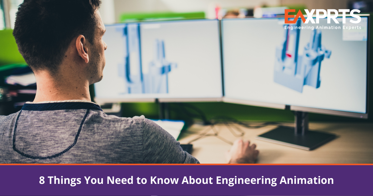 8 Things You Need to Know About Engineering Animation