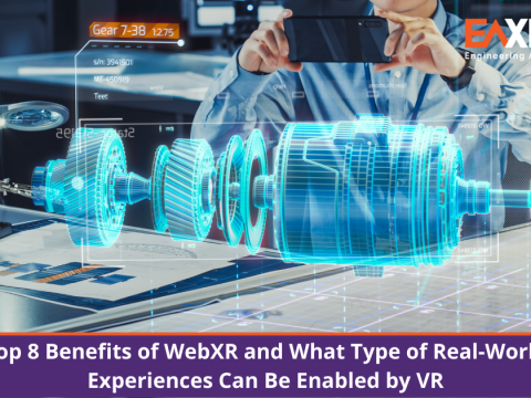 Top 8 Benefits of WebXR and What Type of Real-World Experiences Can Be Enabled by VR